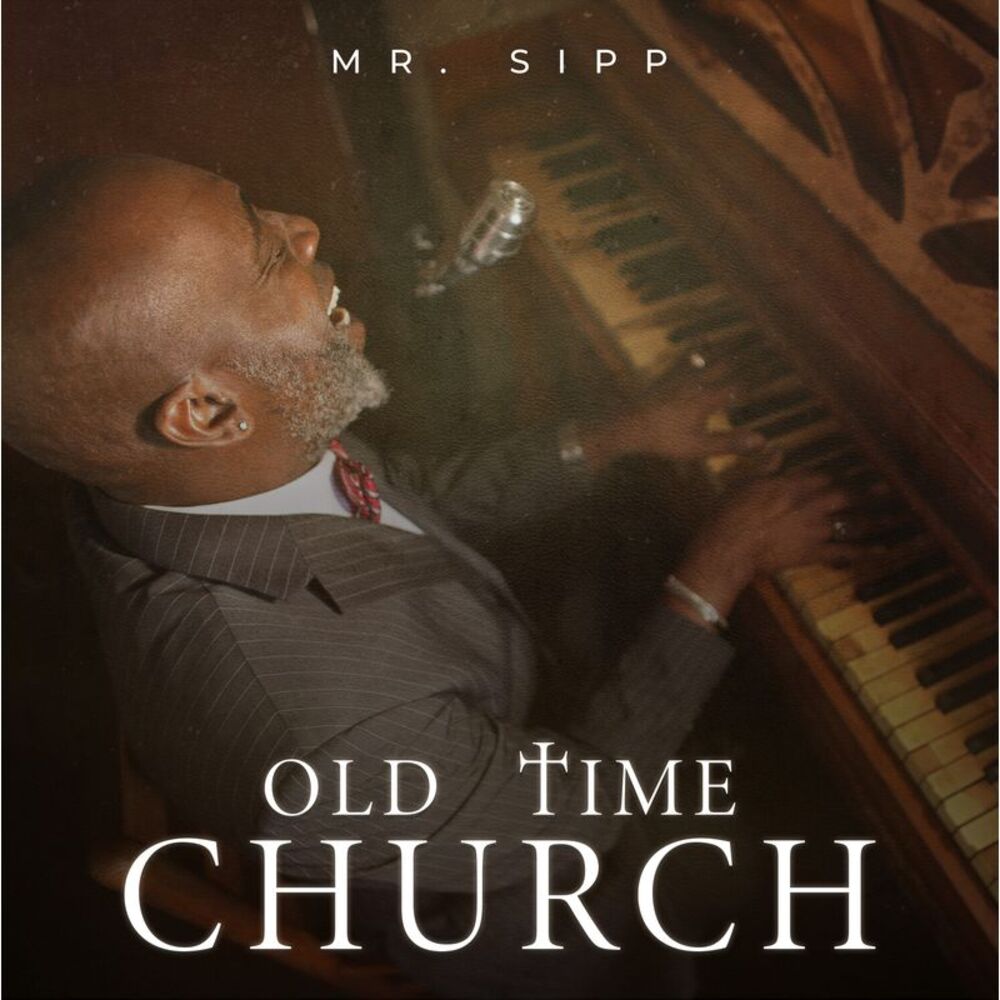 Mr Sipp - Old Time Church  CD
